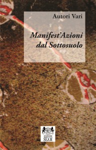 Manifest'Azioni dal Sottosuolo libro